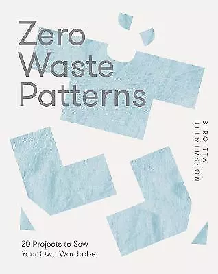 Zero Waste Patterns - 9781787139244 • £15.10