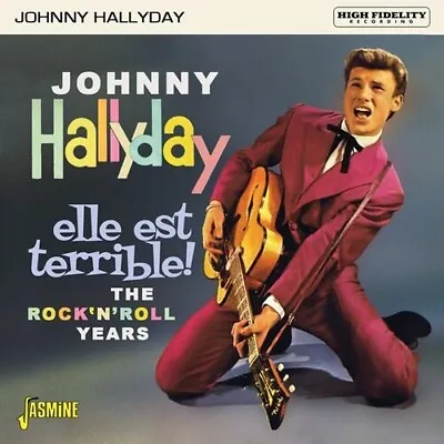 $23.79 • Buy Johnny Hallyday - Elle Est Terrible! Rock N Roll Years [New CD] UK - Import