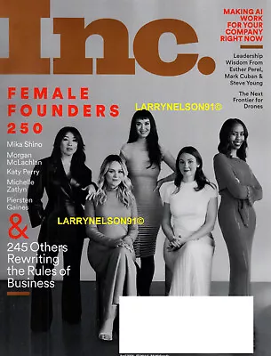 Inc. Magazine April 2024 Female Founders 250 Katy Perry Steve Young Ai Drones Us • £3.22