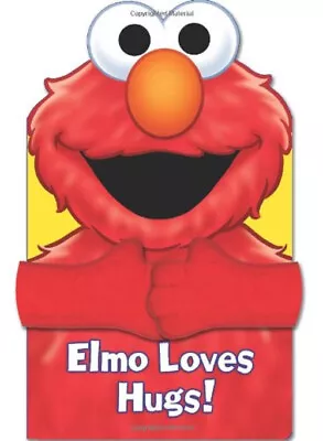 Elmo Loves Hugs! Board Books Brannon Tom Gold Gina Reader's Di • $6.50