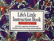 Life's Little Instruction Book: Volume II: A Few More... | Book | Condition Good • £2.50