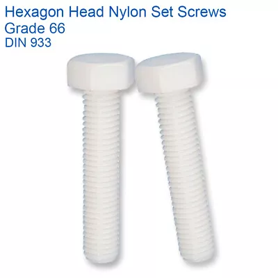 £2.89 • Buy M6 X 20mm HEX SET SCREWS WHITE NYLON HEXAGON SET SCREWS CLASS 66 - DIN 933