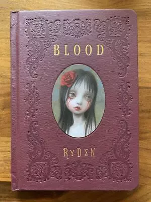 Rare Mark Ryden: BLOOD - 2nd Edition Mark Ryden  #YNF8AI • $231.41