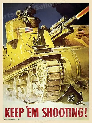  Keep 'Em Shooting  - 1943 WW2 US Army Tank Poster - 18x24 • $12.95