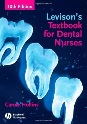 Levison's Textbook For Dental Nurses By Hollins Carole Paperback Book The Cheap • £11.99