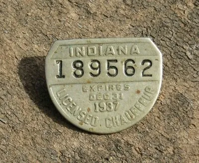 Vintage 1937 Indiana Licensed Chauffeur Driver’s Pinback Badge • $29.99
