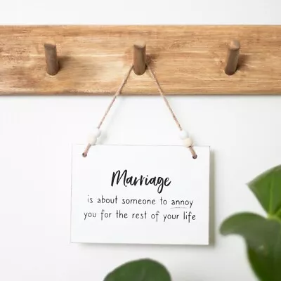 Marriage Someone To Annoy Humorous Hanging Sign Plaque Home Decoration • £6.49