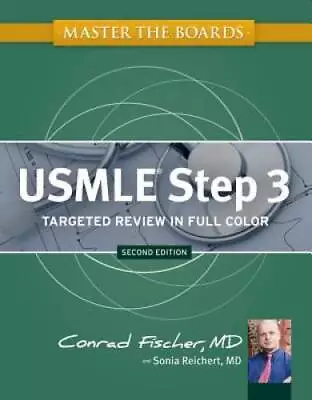 Master The Boards USMLE Step 3 - Paperback By Conrad Fischer - GOOD • $4.39