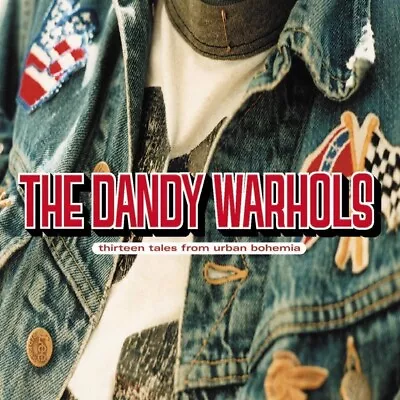 THE DANDY WARHOLS - Thirteen Tales From Urban Bohemi (2024) 2 LP Vinyl Pre Order • £33.74