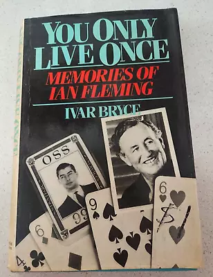 YOU ONLY LIVE ONCE -MEMORIES OF IAN FLEMING By Ivar Bryce HTF -James Bond  HC/DJ • $75