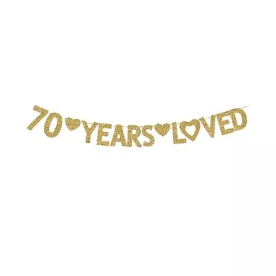 70 Years Loved Banner Happy 70th Birthday Party Decorations Gold Gliter Pape... • $11.40