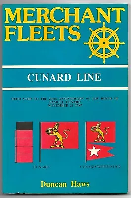 Merchant Fleets: No. 12: Cunard Line By Duncan Haws (Paperback 1987) • £7.42