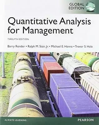 Quantitative Analysis For Management Global Edition By Barry Render Michael E. • $25