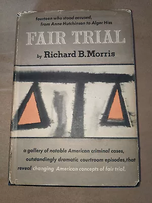Richard B. Morris FAIR TRIAL  1st Edition 1952 With DJ • $24.99
