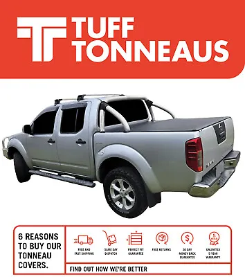 $658.90 • Buy Tuff Tonneaus Clip On 2.0 Tonneau Cover For Nissan Navara Dual Cab S/Bar 2006-15