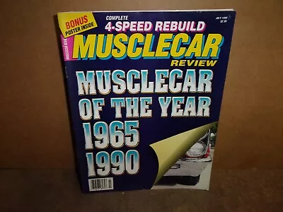 Muscle Car Review Muscle Car Of Thge Year 1965 July 1990 • $3