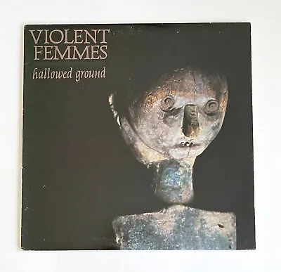 Violent Femmes: Hallowed Ground Slash Vinyl Ex/VG+ 1984 1-25094 1st Press • $48.75