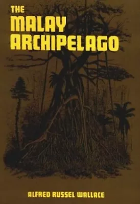 The Malay Archipelago: The Land ... By Wallace Alfred Russ Paperback / Softback • $9.84