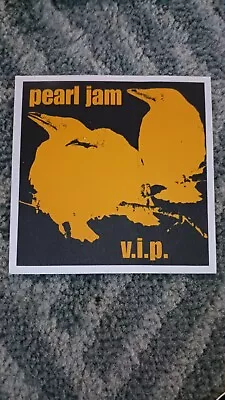 Pearl Jam Vip Patch Sticker • $40