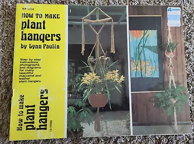 Vintage Macrame Book How To Make Plant Hangers 70's MCM Lynn Paulin Groovy • $19.67