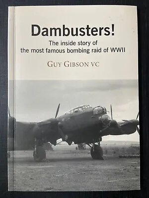 Dambusters By Guy Gibson VC Atlas Paperback Book 2014 086G • £4.95