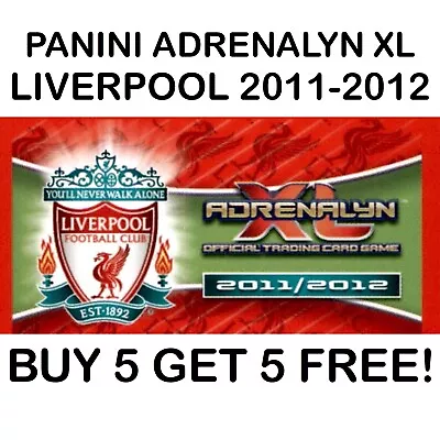 Panini Adrenalyn XL LIVERPOOL FC 2011-2012 **Please Select Cards** • £1