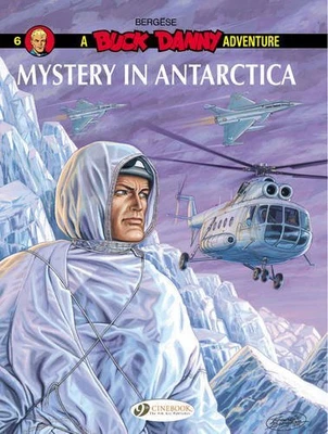 £8.99 • Buy Buck Danny 6 - Mystery In Antarctica By Francis Bergese (Paperback 2016)
