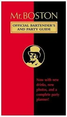 Mr. Boston: Official Bartender's & Party GUide - Paperback - GOOD • $4.48