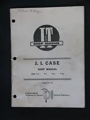 JI CASE Series D S LA VA I&T Shop Service  Shop Manual --- No. C-16 • $14.95