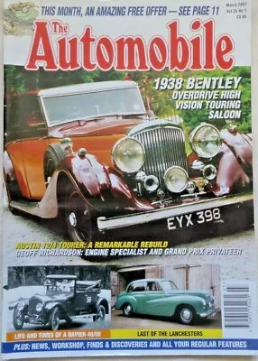 The Automobile Magazine March 2007 Bentley Napier Lanchester Austin Classics   • £4.99