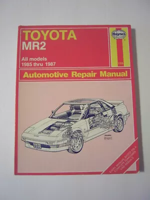 Haynes Repair Manual Toyota MR2 All Models 1985 Thru 1987 Teardown Rebuild Used • $85