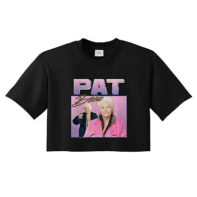 Pat Butcher Homage Crop Top Funny UK Tribute Gift For UK TV Fan 90's Icon Legend • £13.99