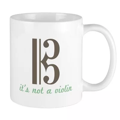 CafePress Its Not A Violin Mugs 11 Oz Ceramic Mug (1349576523) • $14.99