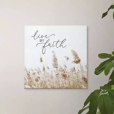 Live By Faith Stretched Canvas Print • $20.99