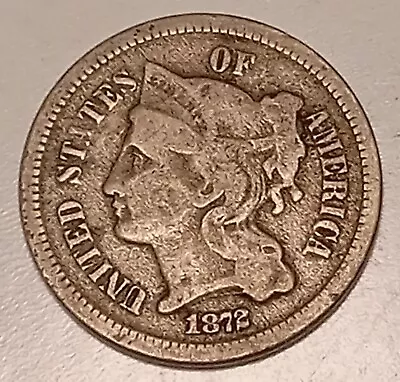 1872 3 Cent Nickel • $15