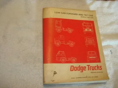 1950s-1966 Dodge Truck Low Cab Forward & Tilt Cab Models 500-1000 Service Manual • $12.99