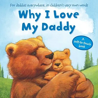 Why I Love My Daddy Board Book Book The Cheap Fast Free Post • £14.99