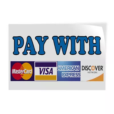 Decal Stickers Pay With .Mastercard .Visa... Vinyl Store Sign Label Business • $8.99