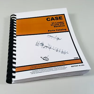 $24.97 • Buy Ji Case 33 33S Backhoe 33 Loader For 580 Ck Tractor Parts Catalog Manual #F966