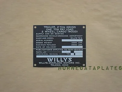 Willys Tw-6 1 Ton Trailer Data Plate Ben Hur Tag Gmc Dodge Chevy G502 G506 G508 • $29.99