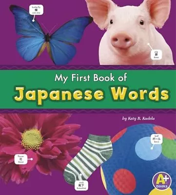 My First Book Of Japanese Words (Bilingual Picture Dictionaries) (English An... • $4.42