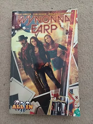 Wynonna Earp - All In - Smith/Rozon/Scrofano • £20