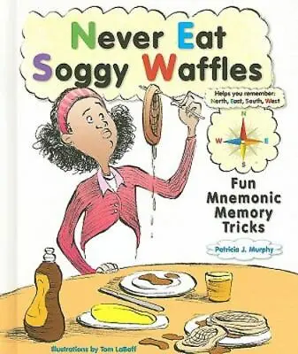 Never Eat Soggy Waffles: Fun Mnemonic Memory Tricks [Prime] • $6.40