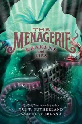 The Menagerie #3: Krakens And Lies - Paperback By Sutherland Tui T. - GOOD • $4.29