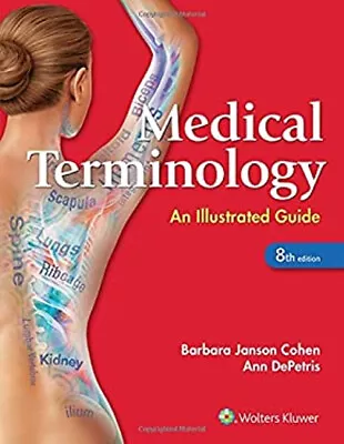 Medical Terminology: An Illustrated Guide Paperback Barbara Janse • $6.69