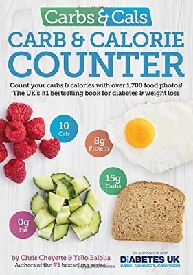 £11.55 • Buy Carbs & Cals Carb & Calorie Counter: Count Your Carbs & Calories With Over 1,70
