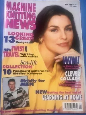 Machine Knitting News Magazine - May 1997 - Patterns Hints Tips • £6.99