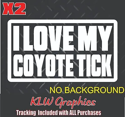 Coyote Tick Decal Sticker Fits Ford Mustang 5.0 5 SPEED Funny Car • $4.99