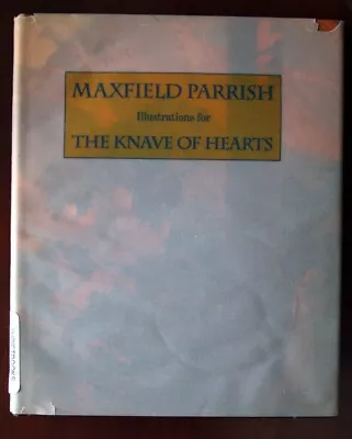 MAXFIELD PARRISH Illustrated By The Knave Of Hearts 1993 HC/DJ Art • $9.99