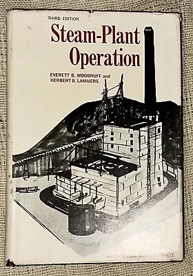 Steam Plant Operation 3rd Edition 1967 By Woodruff & Lammers Hardcover HC DJ • $9.99